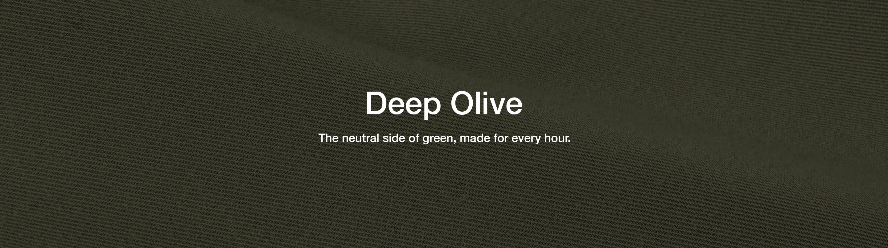 Image of scrub fabric in Deep Olive color with text, "Deep Olive: The neutral side of green, made for every hour."